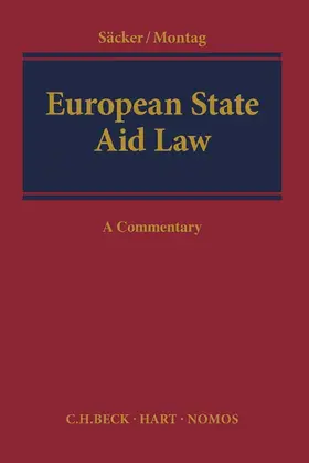 Montag / Säcker |  European State Aid Law - Mängelexemplar, kann leichte Gebrauchsspuren aufweisen. Sonderangebot ohne Rückgaberecht. Nur so lange der Vorrat reicht. | Buch |  Sack Fachmedien