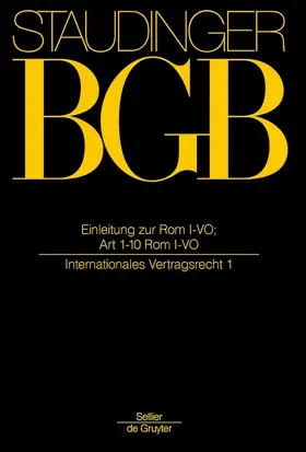 Magnus / Armbrüster / Ebke |  Kommentar zum Bürgerlichen Gesetzbuch: EGBGB/IPR Einleitung zur Rom I-VO; Art 1-10 Rom I-VO Internationales Vertragsrecht 1 - Vorauflage, kann leichte Gebrauchsspuren aufweisen. Sonderangebot ohne Rückgaberecht. Nur so lange der Vorrat reicht. | Buch |  Sack Fachmedien
