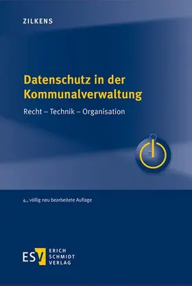 Zilkens |  Datenschutz in der Kommunalverwaltung - Vorauflage, kann leichte Gebrauchsspuren aufweisen. Sonderangebot ohne Rückgaberecht. Nur so lange der Vorrat reicht. | Buch |  Sack Fachmedien