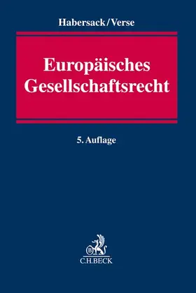 Habersack / Verse |  Europäisches Gesellschaftsrecht - Mängelexemplar, kann leichte Gebrauchsspuren aufweisen. Sonderangebot ohne Rückgaberecht. Nur so lange der Vorrat reicht. | Buch |  Sack Fachmedien