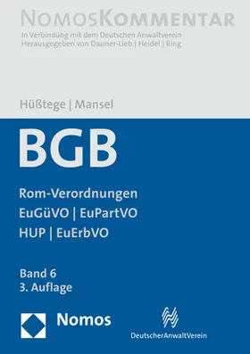 Hüßtege / Mansel / Bach |  Bürgerliches Gesetzbuch BGB Band 6: Rom-Verordnungen - EuGüVO - EuPartVO - HUP - EuErbVO - Vorauflage, kann leichte Gebrauchsspuren aufweisen. Sonderangebot ohne Rückgaberecht. Nur so lange der Vorrat reicht. | Buch |  Sack Fachmedien