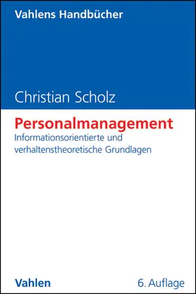 Scholz |  Personalmanagement - Mängelexemplar, kann leichte Gebrauchsspuren aufweisen. Sonderangebot ohne Rückgaberecht. Nur so lange der Vorrat reicht. | Buch |  Sack Fachmedien