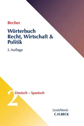 Schlüter-Ellner / Becher |  Wörterbuch Recht, Wirtschaft, Politik - Vorauflage, kann leichte Gebrauchsspuren aufweisen. Sonderangebot ohne Rückgaberecht. Nur so lange der Vorrat reicht. | Buch |  Sack Fachmedien