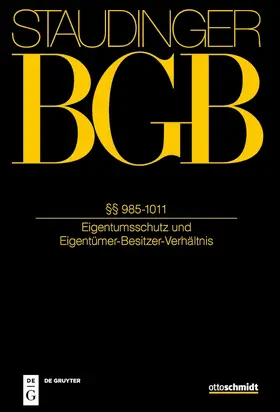 Staudinger |  Kommentar zum Bürgerlichen Gesetzbuch BGB Buch 3: Sachenrecht §§ 985 - 1011 Eigentumsschutz und Eigentümer-Besitzer-Verhältnis - Mängelexemplar, kann leichte Gebrauchsspuren aufweisen. Sonderangebot ohne Rückgaberecht. Nur so lange der Vorrat reicht. | Buch |  Sack Fachmedien