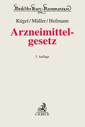 Kügel / Hofmann / Müller |  Arzneimittelgesetz AMG - Mängelexemplar, kann leichte Gebrauchsspuren aufweisen. Sonderangebot ohne Rückgaberecht. Nur so lange der Vorrat reicht. | Buch |  Sack Fachmedien