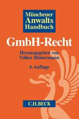 Römermann |  Münchener Anwaltshandbuch GmbH-Recht - Vorauflage, kann leichte Gebrauchsspuren aufweisen. Sonderangebot ohne Rückgaberecht. Nur so lange der Vorrat reicht. | Buch |  Sack Fachmedien