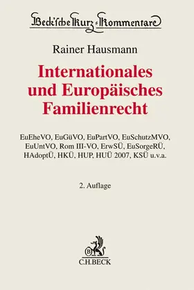 Hausmann |  Internationales und Europäisches Familienrecht - Vorauflage, kann leichte Gebrauchsspuren aufweisen. Sonderangebot ohne Rückgaberecht. Nur so lange der Vorrat reicht. | Buch |  Sack Fachmedien