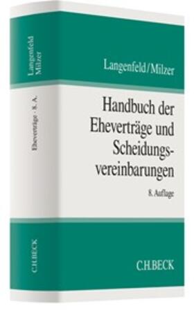 Milzer / Langenfeld |  Handbuch der Eheverträge und Scheidungsvereinbarungen - Vorauflage, kann leichte Gebrauchsspuren aufweisen. Sonderangebot ohne Rückgaberecht. Nur so lange der Vorrat reicht. | Buch |  Sack Fachmedien