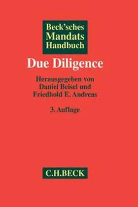 Beisel / Andreas |  Becksches Mandatshandbuch Due Diligence - Vorauflage, kann leichte Gebrauchsspuren aufweisen. Sonderangebot ohne Rückgaberecht. Nur so lange der Vorrat reicht. | Buch |  Sack Fachmedien