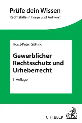 Götting |  Gewerblicher Rechtsschutz und Urheberrecht - Mängelexemplar, kann leichte Gebrauchsspuren aufweisen. Sonderangebot ohne Rückgaberecht. Nur so lange der Vorrat reicht. | Buch |  Sack Fachmedien