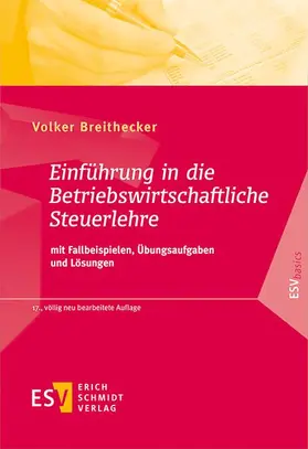 Breithecker |  Einführung in die Betriebswirtschaftliche Steuerlehre - Mängelexemplar, kann leichte Gebrauchsspuren aufweisen. Sonderangebot ohne Rückgaberecht. Nur so lange der Vorrat reicht. | Buch |  Sack Fachmedien