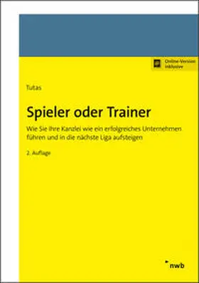 Tutas |  Spieler oder Trainer - Mängelexemplar, kann leichte Gebrauchsspuren aufweisen. Sonderangebot ohne Rückgaberecht. Nur so lange der Vorrat reicht. | Buch |  Sack Fachmedien