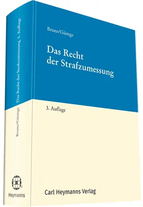 Bruns / Güntge |  Das Recht der Strafzumessung - Mängelexemplar, kann leichte Gebrauchsspuren aufweisen. Sonderangebot ohne Rückgaberecht. Nur so lange der Vorrat reicht. | Buch |  Sack Fachmedien