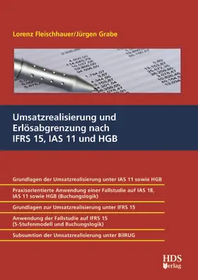 Fleischhauer / Grabe |  Umsatzrealisierung und Erlösabgrenzung nach IFRS 15, IAS 11 und HGB - Mängelexemplar, kann leichte Gebrauchsspuren aufweisen. Sonderangebot ohne Rückgaberecht. Nur so lange der Vorrat reicht. | Buch |  Sack Fachmedien