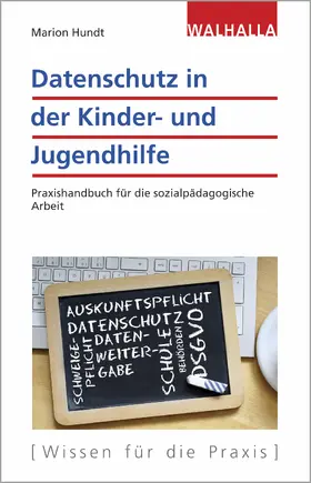 Hundt |  Datenschutz in der Kinder- und Jugendhilfe - Mängelexemplar, kann leichte Gebrauchsspuren aufweisen. Sonderangebot ohne Rückgaberecht. Nur so lange der Vorrat reicht. | Buch |  Sack Fachmedien