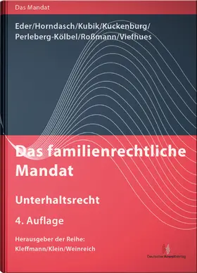 Kleffman / Klein / Weinreich |  Das familienrechtliche Mandat - Unterhaltsrecht - Mängelexemplar, kann leichte Gebrauchsspuren aufweisen. Sonderangebot ohne Rückgaberecht. Nur so lange der Vorrat reicht. | Buch |  Sack Fachmedien