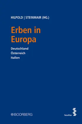 Hilpold / Steinmair |  Erben in Europa - Mängelexemplar, kann leichte Gebrauchsspuren aufweisen. Sonderangebot ohne Rückgaberecht. Nur so lange der Vorrat reicht. | Buch |  Sack Fachmedien