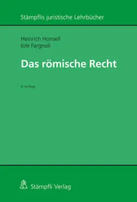 Honsell / Fargnoli |  Römisches Recht - Mängelexemplar, kann leichte Gebrauchsspuren aufweisen. Sonderangebot ohne Rückgaberecht. Nur so lange der Vorrat reicht. | Buch |  Sack Fachmedien