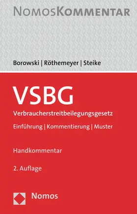 Borowski / Röthemeyer / Steike |  VSBG Verbraucherstreitbeilegungsgesetz - Mängelexemplar, kann leichte Gebrauchsspuren aufweisen. Sonderangebot ohne Rückgaberecht. Nur so lange der Vorrat reicht. | Buch |  Sack Fachmedien