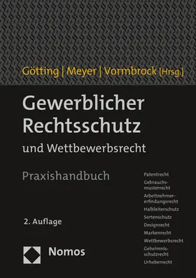 Götting / Meyer / Vormbrock |  Gewerblicher Rechtsschutz und Wettbewerbsrecht - Mängelexemplar, kann leichte Gebrauchsspuren aufweisen. Sonderangebot ohne Rückgaberecht. Nur so lange der Vorrat reicht. | Buch |  Sack Fachmedien