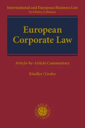 Kindler / Lieder |  European Corporate Law - Mängelexemplar, kann leichte Gebrauchsspuren aufweisen. Sonderangebot ohne Rückgaberecht. Nur so lange der Vorrat reicht. | Buch |  Sack Fachmedien