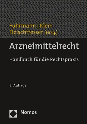 Fuhrmann / Klein / Fleischfresser |  Arzneimittelrecht - Mängelexemplar, kann leichte Gebrauchsspuren aufweisen. Sonderangebot ohne Rückgaberecht. Nur so lange der Vorrat reicht. | Buch |  Sack Fachmedien