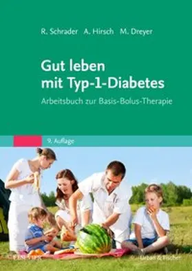 Schrader / Hirsch / Dreyer |  Gut leben mit Typ-1-Diabetes - Mängelexemplar, kann leichte Gebrauchsspuren aufweisen. Sonderangebot ohne Rückgaberecht. Nur so lange der Vorrat reicht. | Buch |  Sack Fachmedien