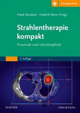 Giordano / Wenz |  Strahlentherapie kompakt - Mängelexemplar, kann leichte Gebrauchsspuren aufweisen. Sonderangebot ohne Rückgaberecht. Nur so lange der Vorrat reicht. | Buch |  Sack Fachmedien