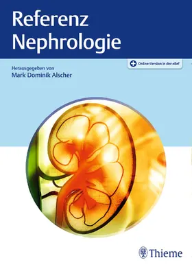 Alscher |  Referenz Nephrologie - Mängelexemplar, kann leichte Gebrauchsspuren aufweisen. Sonderangebot ohne Rückgaberecht. Nur so lange der Vorrat reicht. | Buch |  Sack Fachmedien