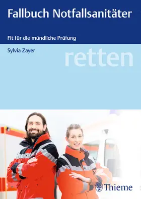 Zayer |  retten - Fallbuch Notfallsanitäter - Mängelexemplar, kann leichte Gebrauchsspuren aufweisen. Sonderangebot ohne Rückgaberecht. Nur so lange der Vorrat reicht. | Buch |  Sack Fachmedien