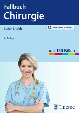 Eisoldt |  Fallbuch Chirurgie, m. 1 E-Book - Mängelexemplar, kann leichte Gebrauchsspuren aufweisen. Sonderangebot ohne Rückgaberecht. Nur so lange der Vorrat reicht. | Buch |  Sack Fachmedien