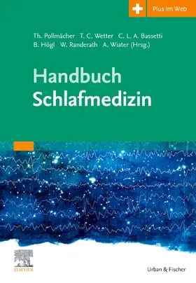 Pollmächer / Wetter / Bassetti |  Handbuch Schlafmedizin - Mängelexemplar, kann leichte Gebrauchsspuren aufweisen. Sonderangebot ohne Rückgaberecht. Nur so lange der Vorrat reicht. | Buch |  Sack Fachmedien