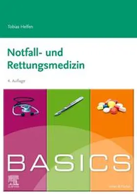 Helfen |  BASICS Notfall- und Rettungsmedizin - Mängelexemplar, kann leichte Gebrauchsspuren aufweisen. Sonderangebot ohne Rückgaberecht. Nur so lange der Vorrat reicht. | Buch |  Sack Fachmedien