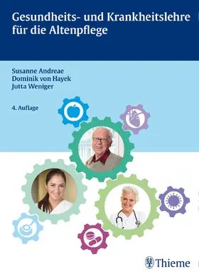 Andreae / Weniger / von Hayek |  Gesundheits- und Krankheitslehre für die Altenpflege - Mängelexemplar, kann leichte Gebrauchsspuren aufweisen. Sonderangebot ohne Rückgaberecht. Nur so lange der Vorrat reicht. | Buch |  Sack Fachmedien