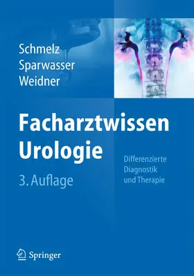 Schmelz / Sparwasser / Weidner |  Facharztwissen Urologie - Mängelexemplar, kann leichte Gebrauchsspuren aufweisen. Sonderangebot ohne Rückgaberecht. Nur so lange der Vorrat reicht. | Buch |  Sack Fachmedien