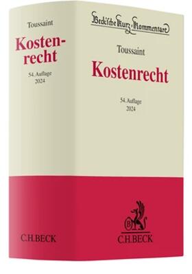 Toussaint |  Kostenrecht KostR - Vorauflage, kann leichte Gebrauchsspuren aufweisen. Sonderangebot ohne Rückgaberecht. Nur so lange der Vorrat reicht. | Buch |  Sack Fachmedien
