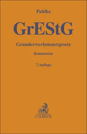 Pahlke |  Grunderwerbsteuergesetz: GrEStG - Vorauflage, kann leichte Gebrauchsspuren aufweisen. Sonderangebot ohne Rückgaberecht. Nur so lange der Vorrat reicht. | Buch |  Sack Fachmedien