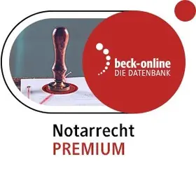 beck-online. Notarrecht PREMIUM | Verlag C. H. Beck GmbH & Co. KG | Datenbank | www2.sack.de