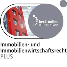  beck-online. Immobilien- und Immobilienwirtschaftsrecht PLUS | Datenbank |  Sack Fachmedien