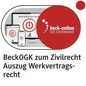  beck-online. GROSSKOMMENTAR zum Zivilrecht: BeckOGK. Auszug Werkvertragsrecht | Datenbank |  Sack Fachmedien