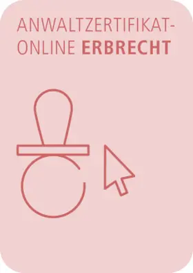  AnwaltZertifikatOnline Erbrecht | Datenbank |  Sack Fachmedien