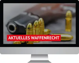 Jörgen Breckwoldt, Patrick Werner von Grotthuss, Bernd Soens |  Aktuelles Waffenrecht | Datenbank |  Sack Fachmedien