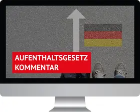 Boris Franßen-de la Cerda, Sebastian Klaus, Stefan Sobotta, Hans-Peter Welte |  Aufenthaltsgesetz Kommentar | Datenbank |  Sack Fachmedien