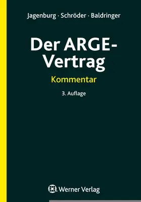 Jagenburg / Schröder / Baldringer |  Der ARGE-Vertrag | Datenbank |  Sack Fachmedien