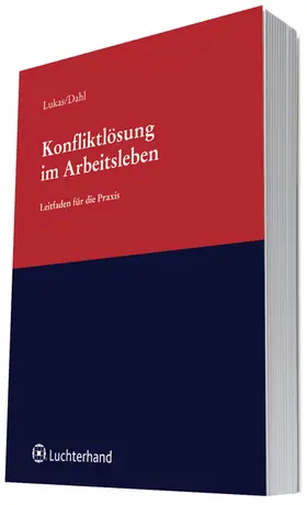 Lukas / Dahl |  Konfliktlösung im Arbeitsleben | Datenbank |  Sack Fachmedien