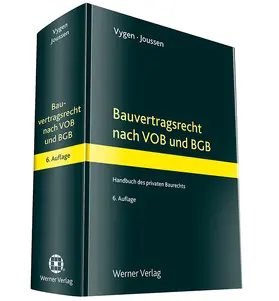 Vygen u.a. |  Bauvertragsrecht nach VOB und BGB | Datenbank |  Sack Fachmedien