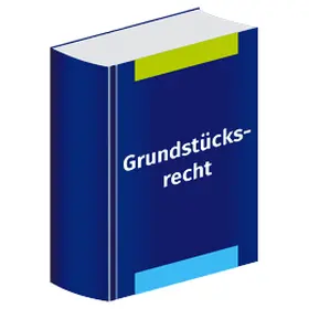 Teilung, Umlegung und Enteignung von Grundstücken | Luchterhand Verlag | Datenbank | sack.de