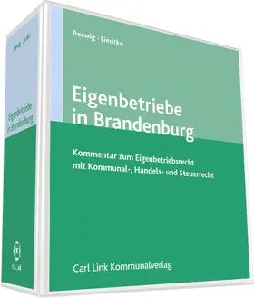 Berwig u.a. |  Eigenbetriebe in Brandenburg - Kommentar | Datenbank |  Sack Fachmedien