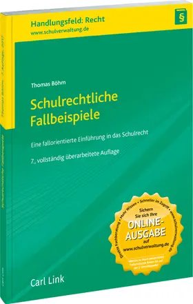 Böhm |  Schulrechtliche Fallbeispiele | Datenbank |  Sack Fachmedien