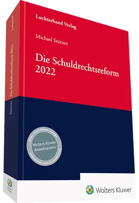 Stürner u.a. |  Die Schuldrechtsreform 2022 | Datenbank |  Sack Fachmedien
